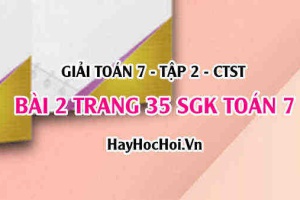 Giải bài 2 trang 35 Toán 7 Tập 2 SGK Chân trời sáng tạo